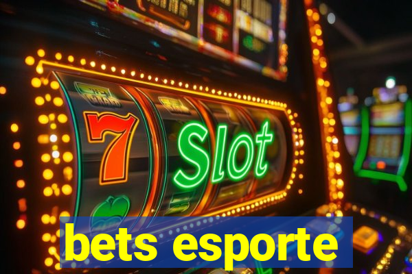 bets esporte